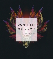 Don't Let Me Down The Chainsmokers